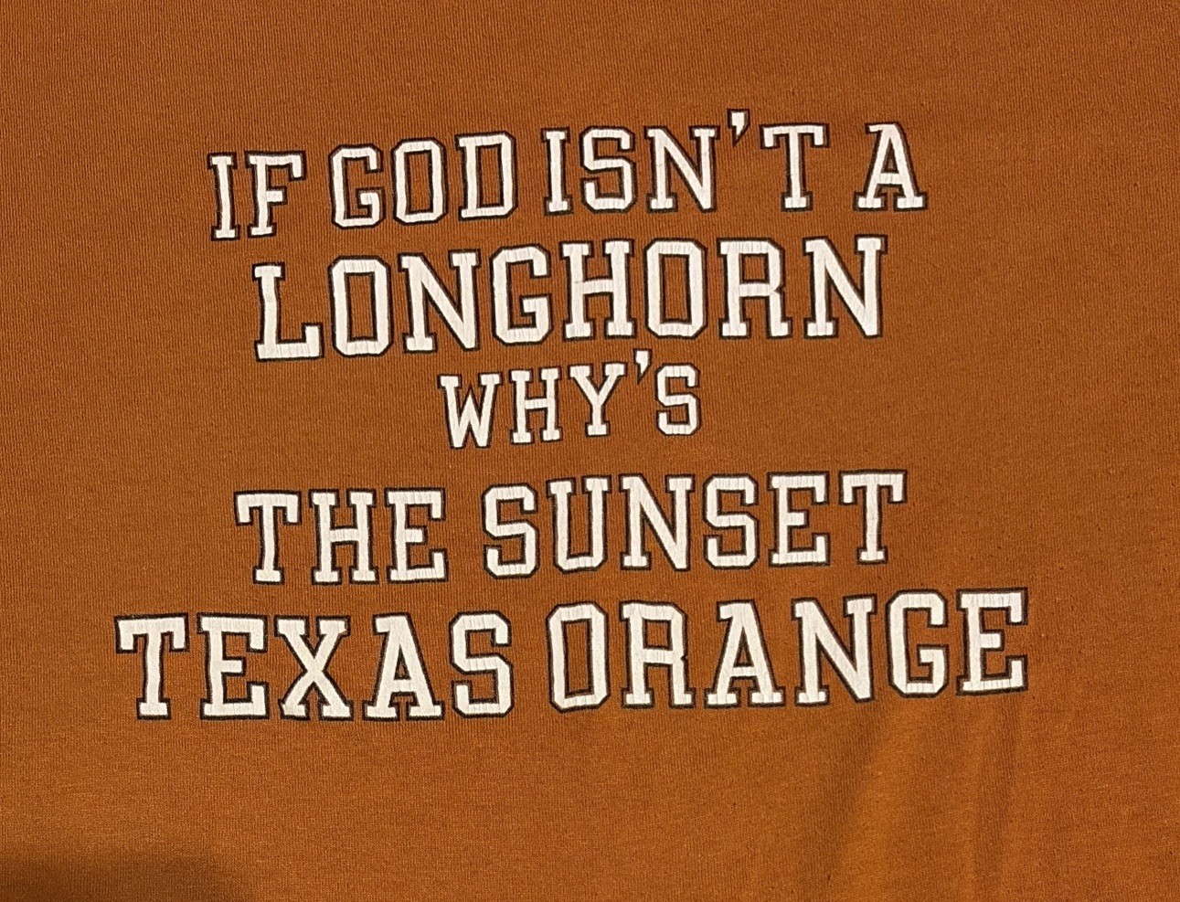 Vintage University of Texas T-shirt If God Isn’t a Longhorn 70s Single Stitch S