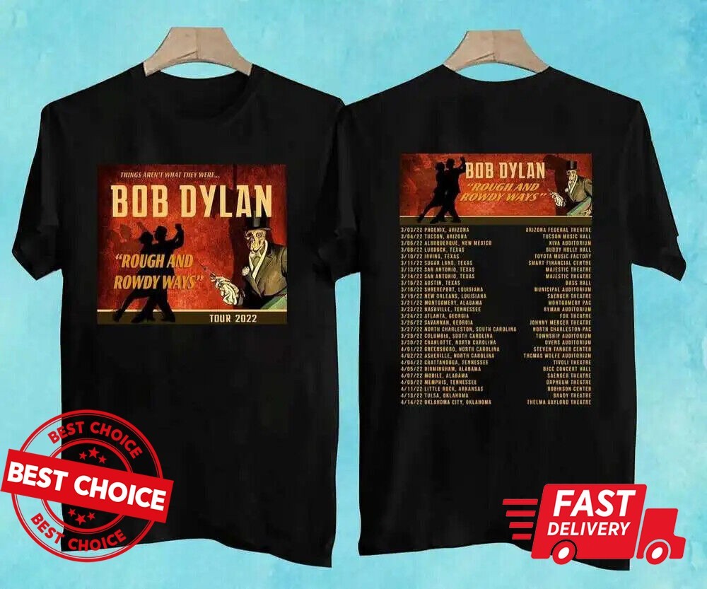 Bob Dylan Tour 2022 Rough And Rowdy Ways Tour T-Shirt S-3XL Q1434